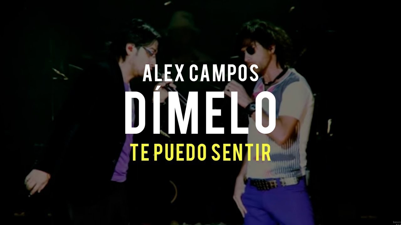 Dímelo (Te puedo sentir) - Alex Campos ft. Rescate | Video Oficial ...