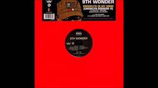 9th Wonder - Brooklyn in my mind (Crooklyn Dodgers III)