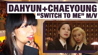 OG KPOP STAN/RETIRED DANCER'S REACTION/REVIEW: Dahyun+Chaeyoung "Switch To Me" Melody Project!