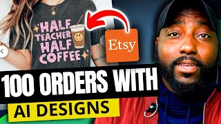 How to Use AI Designs to Get Your First 100 Etsy Orders Print on Demand with Kittl