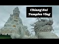 CHIANG RAI TEMPLES VLOG