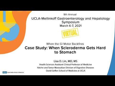 When Scleroderma Gets Hard on the Stomach | Lisa D. Lin, MD, MS | UCLA Digestive Diseases
