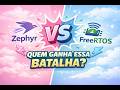 Zephyr VS FreeRTOS Quem GANHA ESSA BATALHA????
