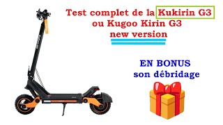 Test complet de la Kukirin G3 Adventurers v2 (ou Kugoo Kirin G3) NEW VERSION + débridage en bonus !