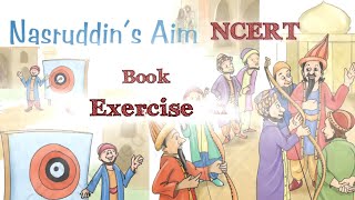 English NCERT Marigold Class 4 Unit 3 Chapter 2 Nasruddin 's Aim  Book Exercise