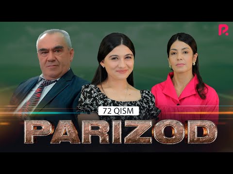 Parizod 72-qism (milliy serial) | Паризод 72-кисм (миллий сериал)