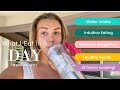 What i eat in a day  my intuitive eating diet  how to do it