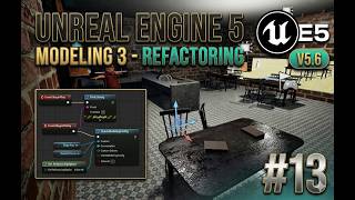 Unreal Engine 5 - Modeling 3 - Refactoring #13