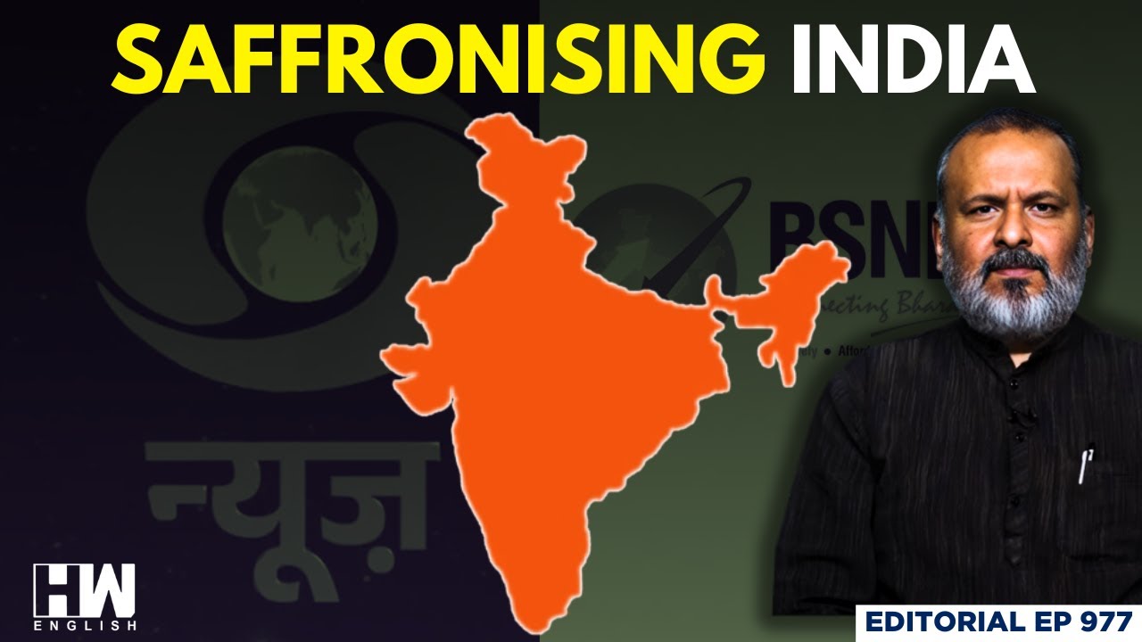 Editorial with Sujit Nair | Saffronising India | BJP | Hindutva | PM ...