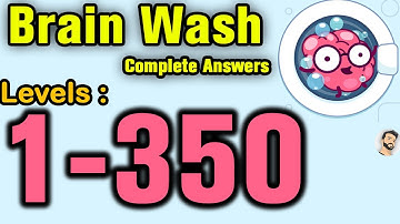 Brain Wash Answer | Levels 1-350 | Gameplay Walkthrough Solution | By Say Games | (IOS - Android)