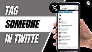 How To Tag Someone On X (Twitter) 2026 | Mention Users In Posts Easily
