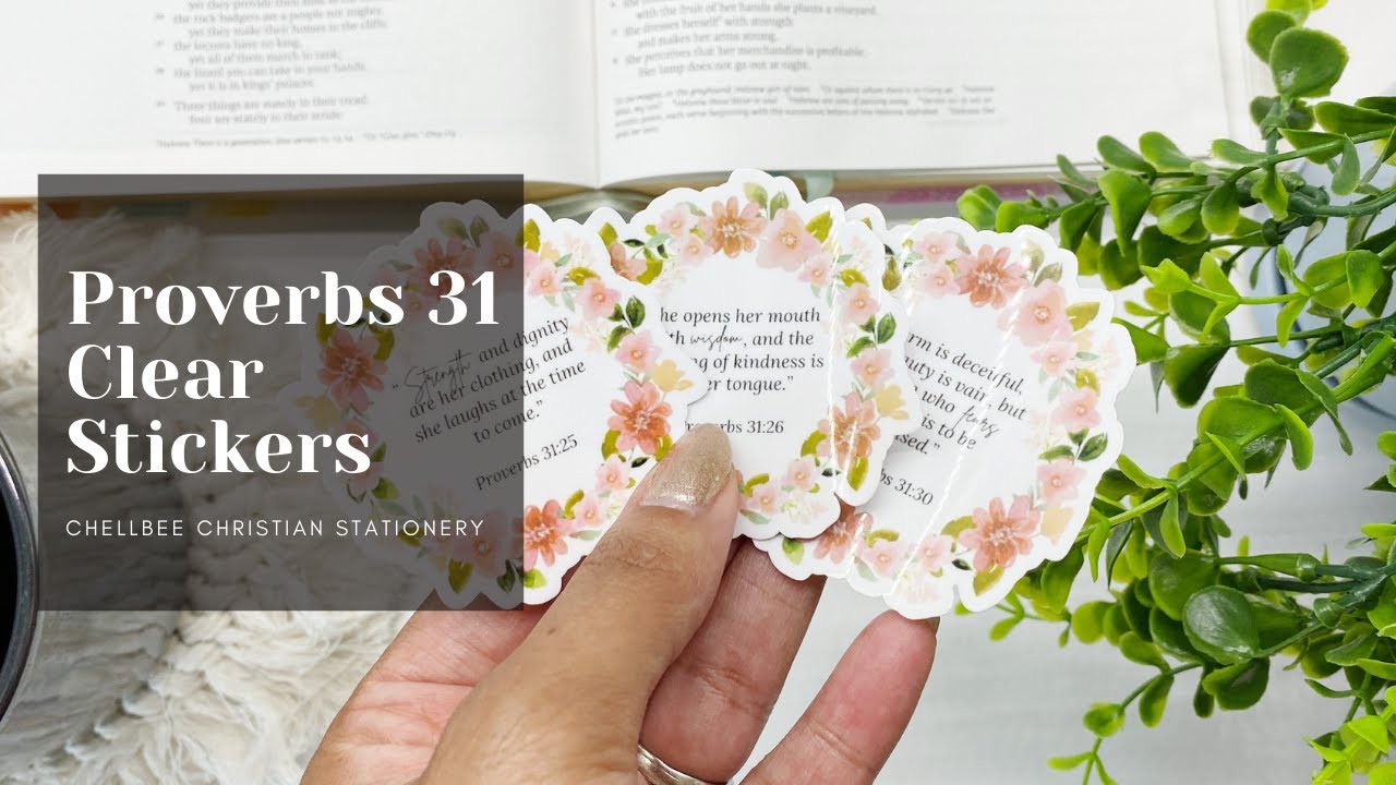 Proverbs 31 Clear Stickers | Chellbee Christian Stationery - YouTube