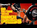So You Think You Can Bench Press? Expert Bench Press Cues