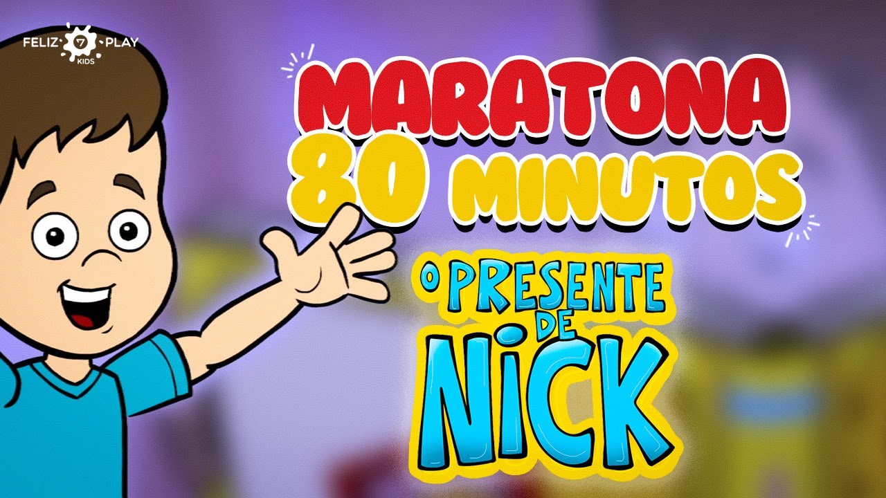 MARATONA PRESENTE DE NICK (1ª Temporada)