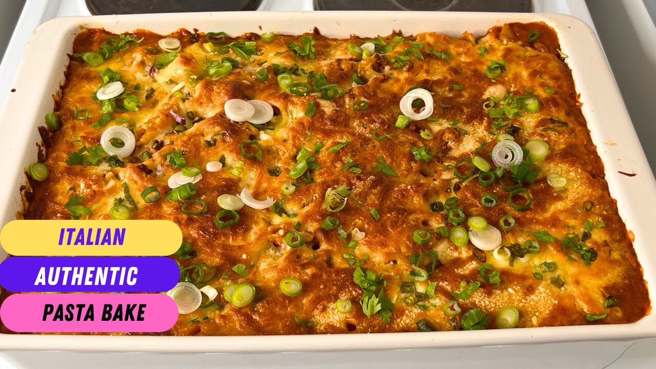 Italian Authentic pasta Bake YouTube