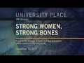 WPT University Place: Strong Women, Strong Bones