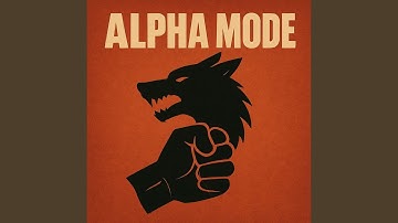 “Alpha Mode”