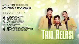 Album Batak Di Ingot Ho Dope - Trio Relasi