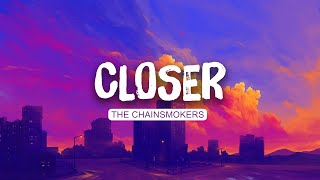 💕 The Chainsmokers - Closer (Lyrics) ft. Halsey | One Direction , Ed Sheeran (Mix)