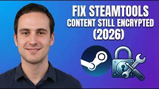 SteamTools Content Still Encrypted Error Fix | ONLY Fix 2026