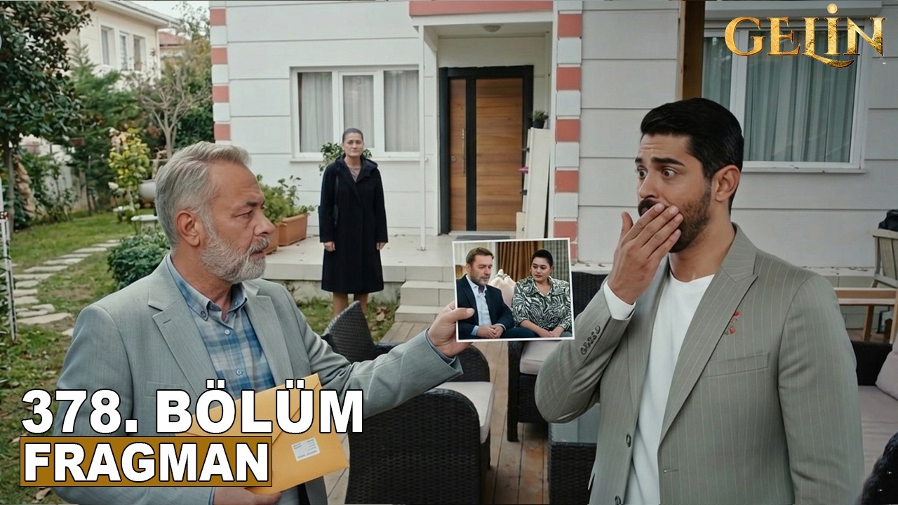 Gelin Dizisi 3. Sezon 378.Bölüm Fragmanı | ESMA ERTUĞRUL AMCA VASITASIYLA BÜTÜN GERÇEKLERİ ANLATTI!
