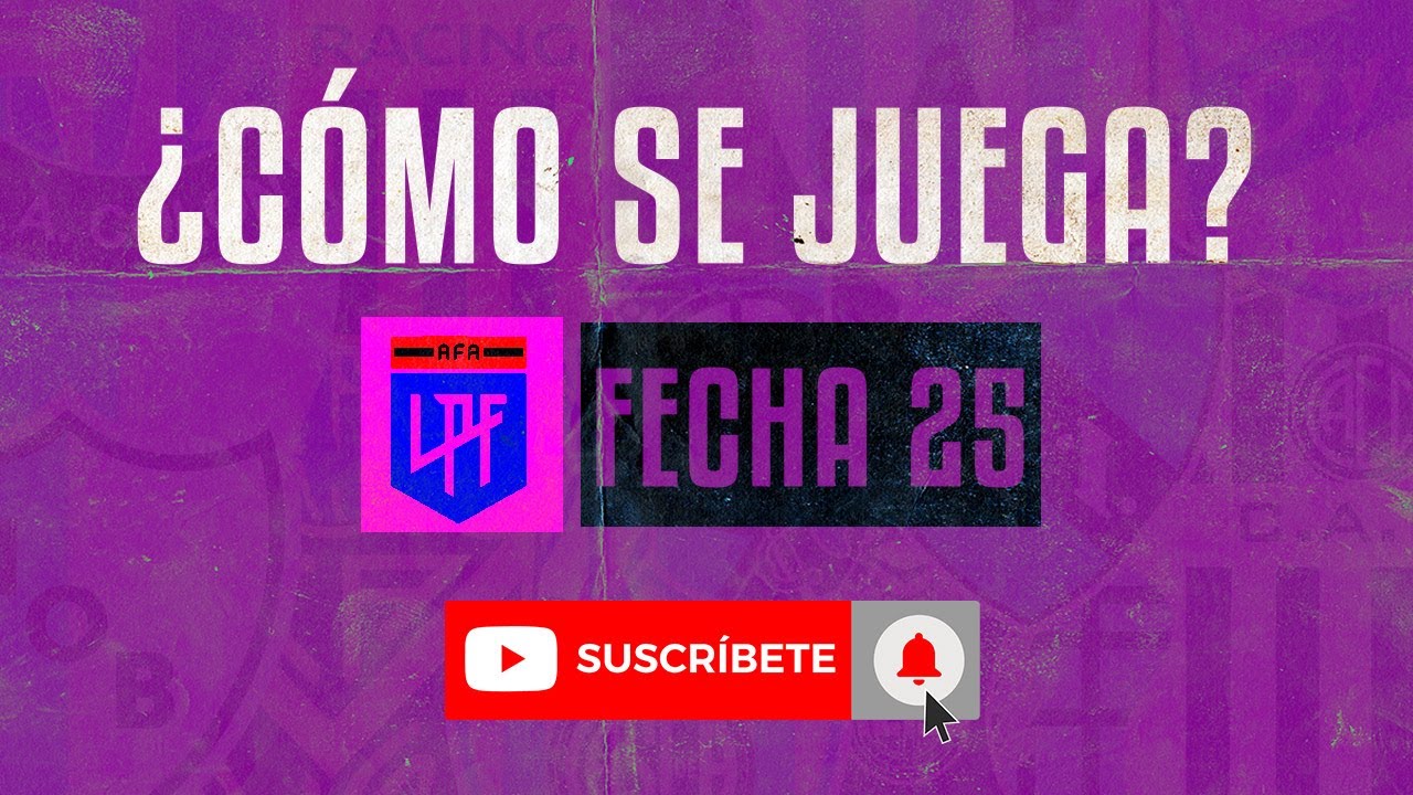 👀 ¿COMO SE JUEGA LA FECHA 25? (LIGA 2021) Cronograma de partidos ...
