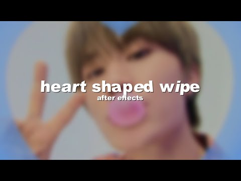 heart shaped wipe [after effects]