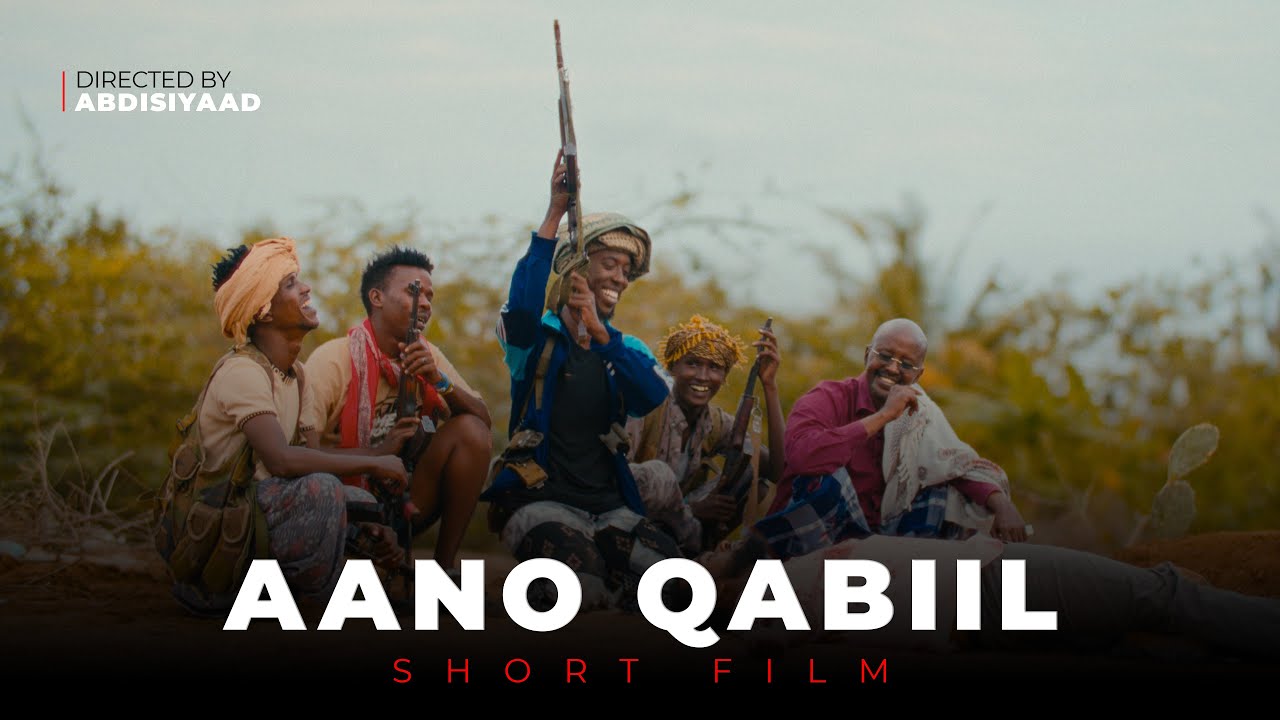 Short film - Aano-qabiil - “Lama arag nin loo aaray oo iil kasoo baxay”