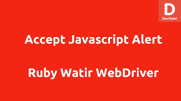 Accept Alert in Watir WebDriver