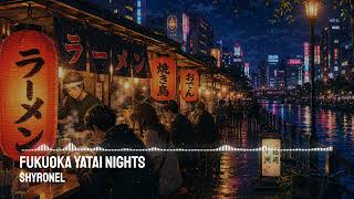 Fukuoka Yatai Nights | Japanese Lofi