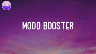 Mood Booster - Good songs that will put you in a good mood