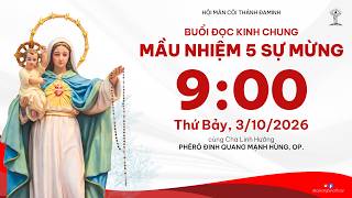 🔴Kinh Mân Côi | 3/10/2026 | 5 Sự Mừng - Sáng Thứ Bảy Tuần XXVI Mùa Thường Niên
