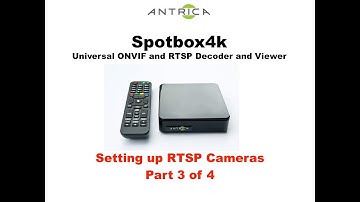 Spotbox4k Adding RTSP cameras