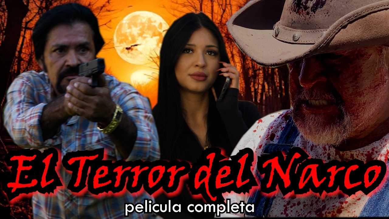 El Terror Del Narco | Pelicula Completa | Cine mexicano | Accion en español | 2025