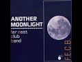 Far East Club Band / 青い月の夜に