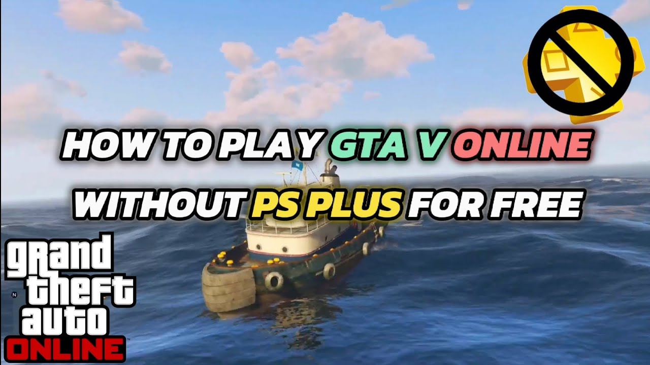HOW TO PLAY GTA V ONLINE WITHOUT PS PLUS FOR FREE!! (MARCH 2024) YouTube