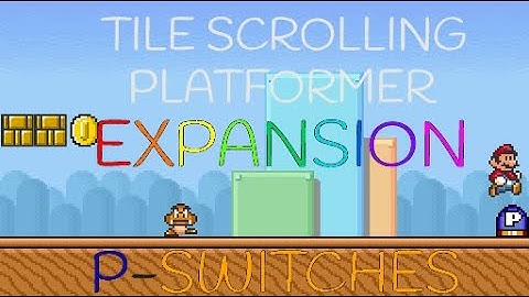 Tile Scrolling Platformer Expansion | P-Switches