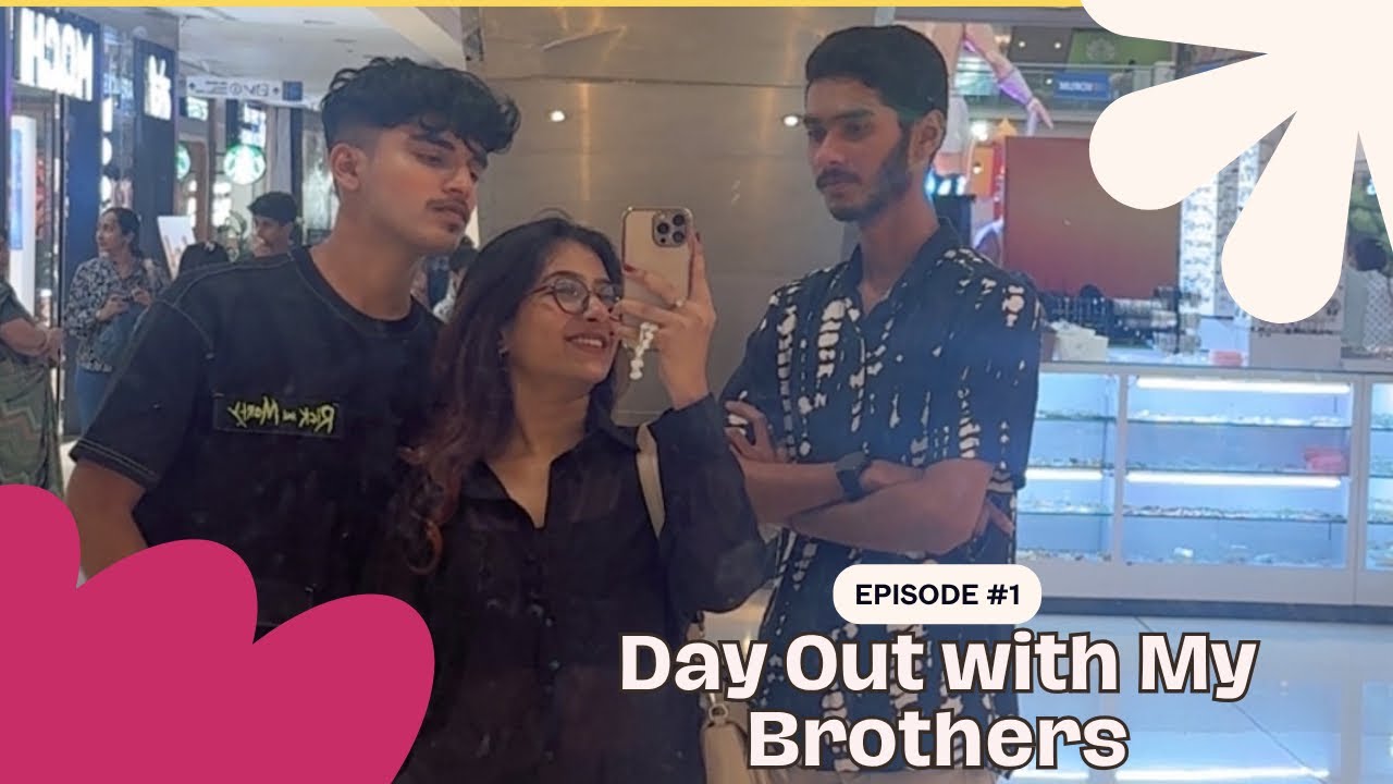 Chaotic Day Out With My Brothers 😂 | Movie + Food + Full Masti! - YouTube
