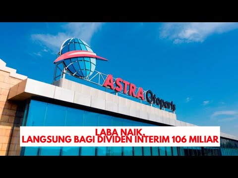 LABA AUTO NAIK, LANGSUNG SIAP BAGI DIVIDEN 106 MILIAR #saham #auto
