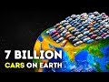 What If All 7 Billion People Had a Car Tomorrow