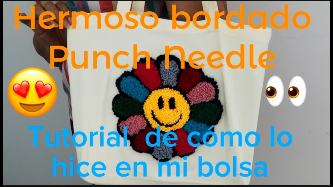 ✨ Mi primer bordado con Punch Needle | Bolsa de manta con una Flor Feliz 🌸😊