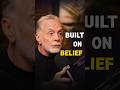 Built On Belief
