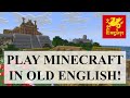The Old English Minecraft Translation is Now Available! (w/ explanation &amp; installation instructions)