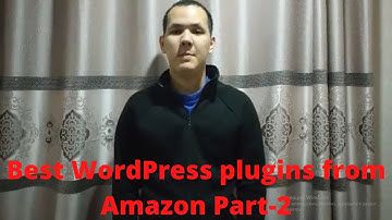 Best WordPress plugins from Amazon Part-2