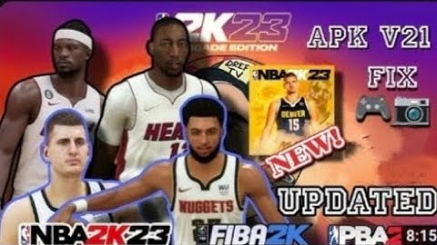 NBA 2k20 to NBA 2K23 - v98 Only 🔥| Updated icon MVP EDITION | PBA-FibA-NBA 🔥|Working Android 7 to 13