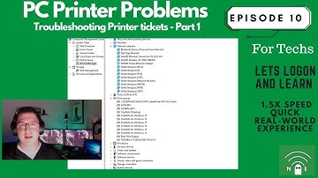 IT Technician Training Course- EP10/Part 1 - PC Printer Problems