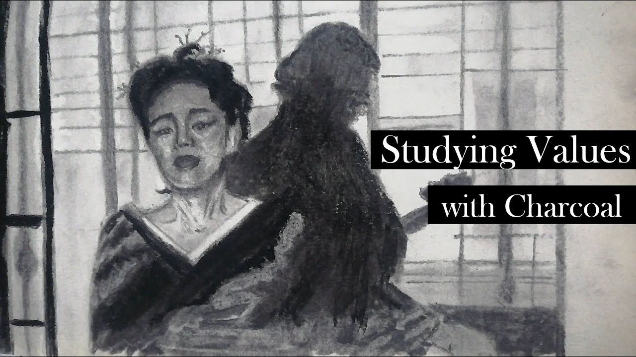 Practice Draw With Me Studying Values With Charcoal YouTube Practice Draw With Me Studying Values With Charcoal YouTube