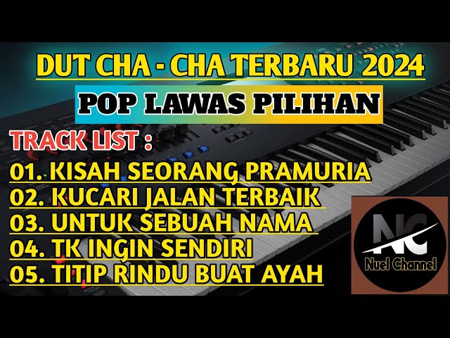 DUT CHA - CHA TERBARU 2024 || POP LAWAS PILIHAN class=