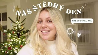 NÁŠ ŠTĚDRÝ DEN 2022 🎄VÁNOCE S ANY