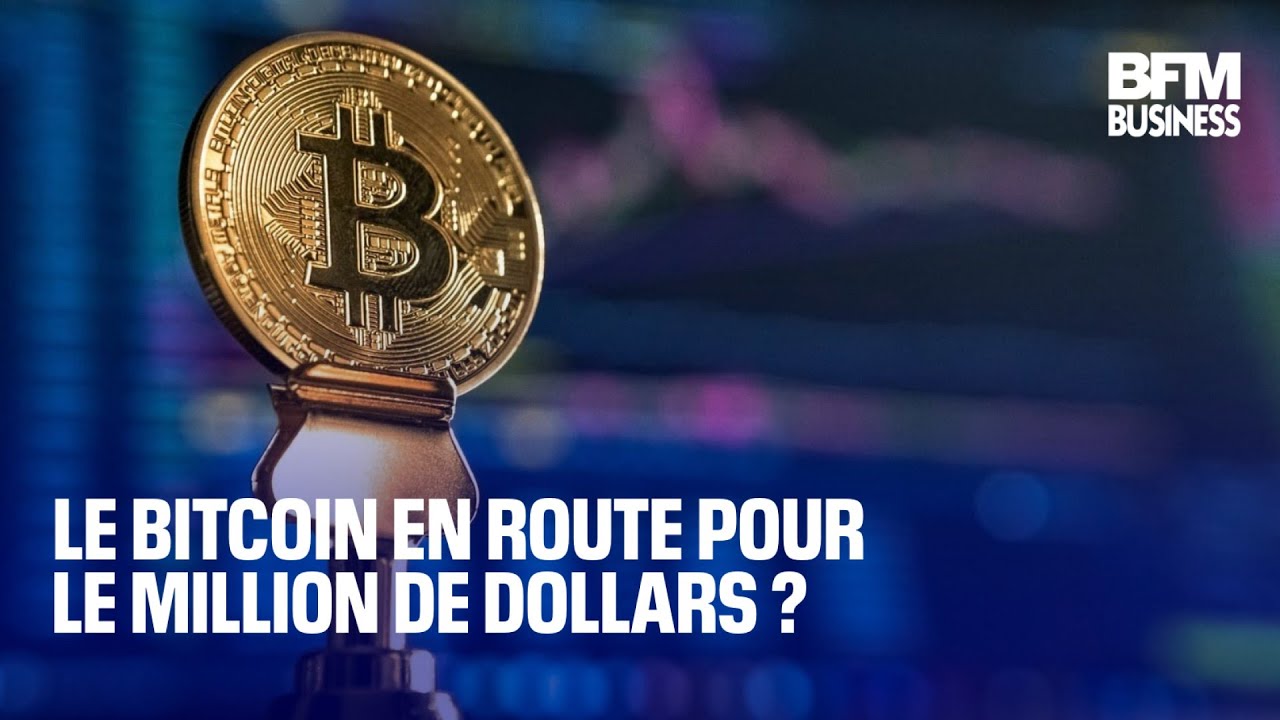 Le bitcoin en route pour le million de dollars? - YouTube